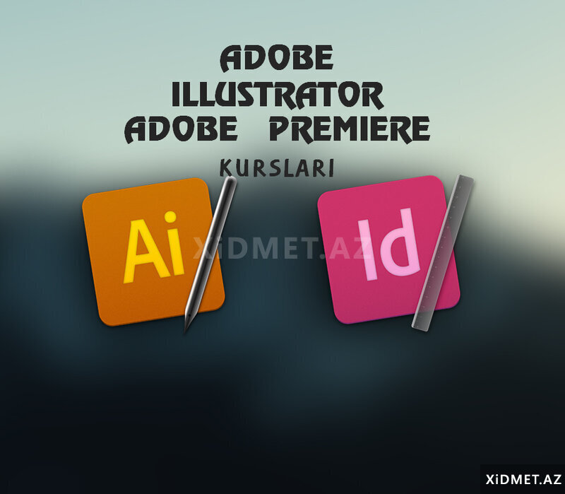 Indesign və Adobe İllustrator Kursu Indesign və Adobe İllustrator Kursu